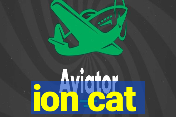 ion cat