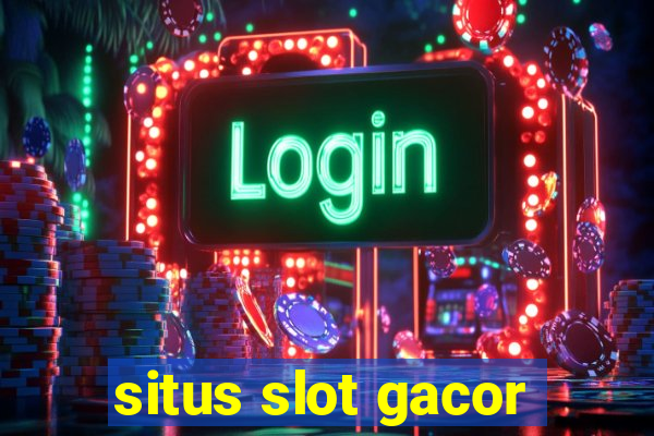 situs slot gacor