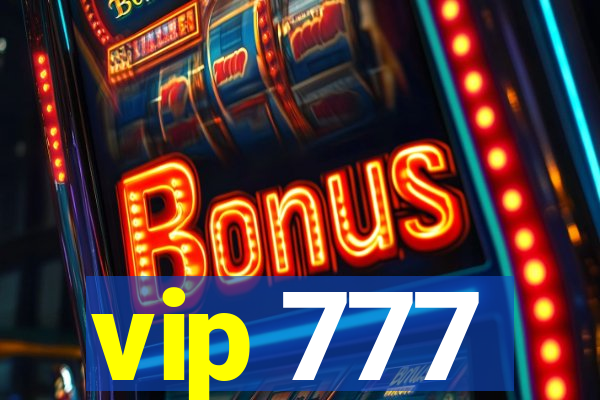 vip 777