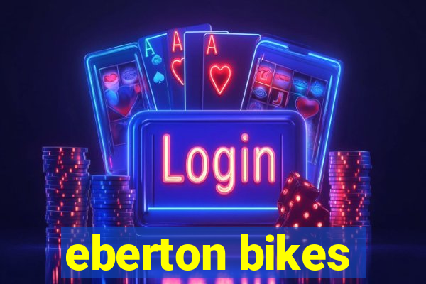 eberton bikes