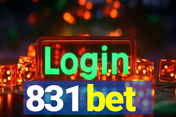 831 bet