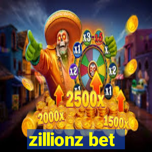 zillionz bet