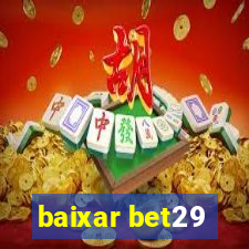 baixar bet29