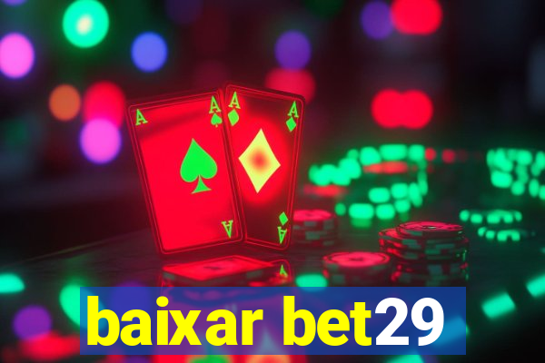 baixar bet29