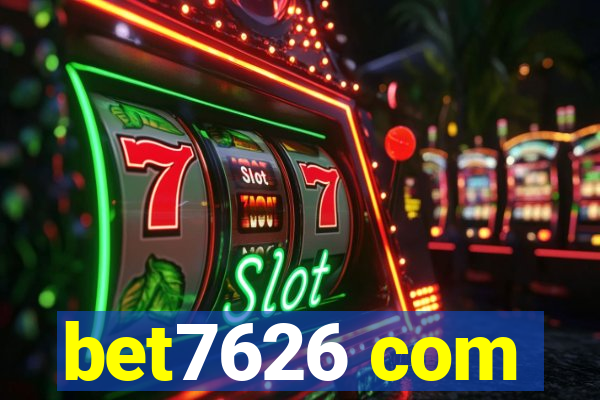 bet7626 com