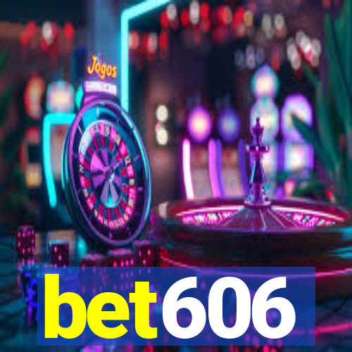 bet606