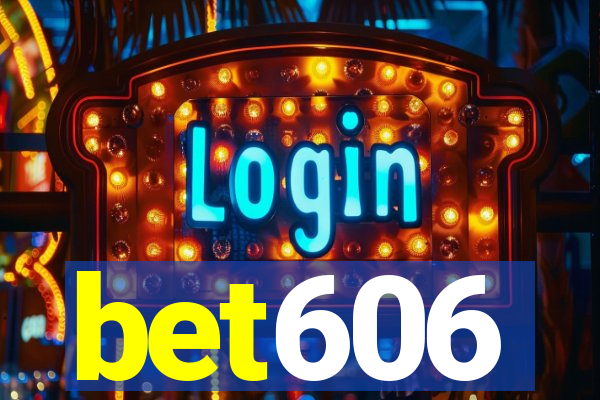 bet606