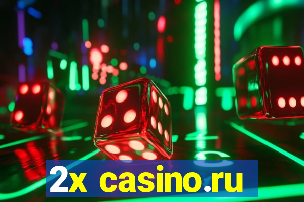 2x casino.ru