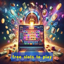 free slots to play no download