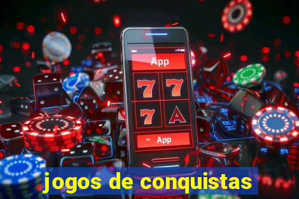 jogos de conquistas