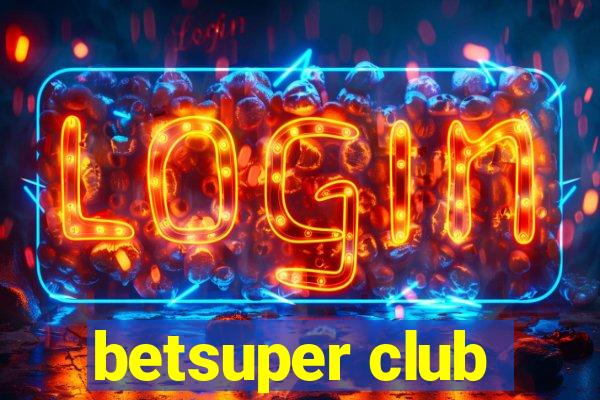 betsuper club