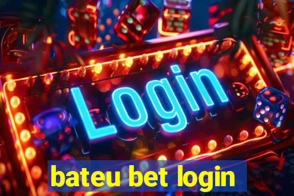 bateu bet login