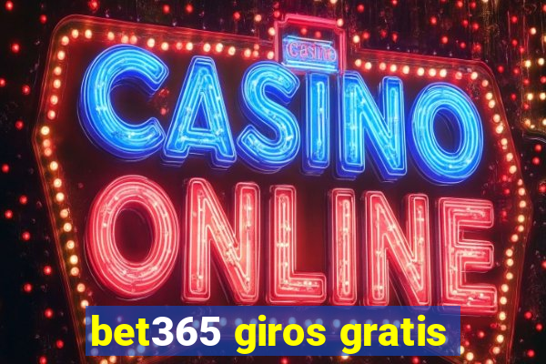 bet365 giros gratis