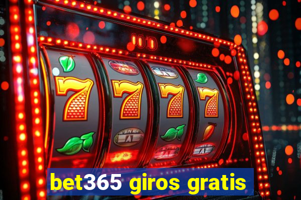 bet365 giros gratis