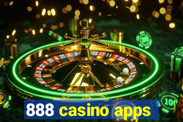 888 casino apps