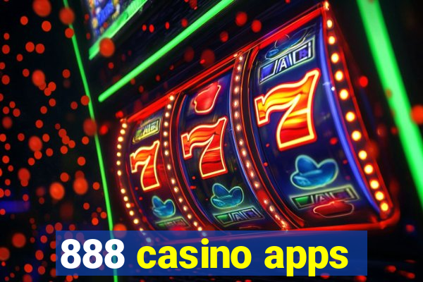 888 casino apps