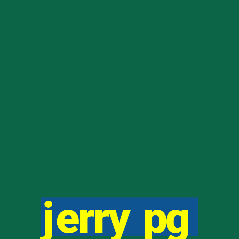 jerry pg