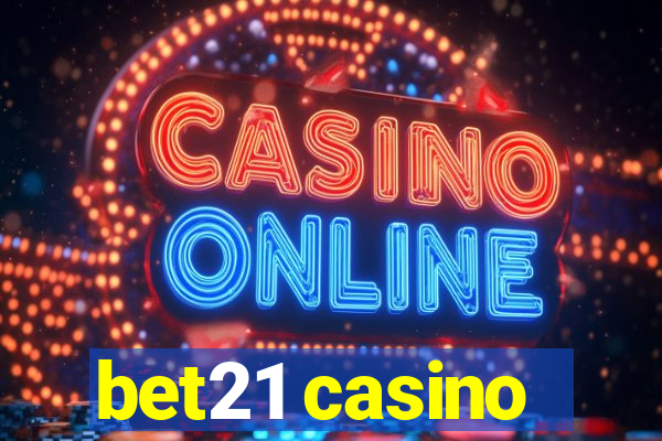 bet21 casino