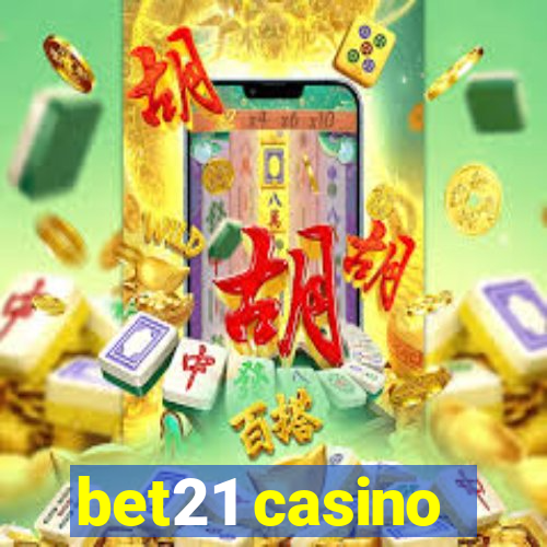 bet21 casino