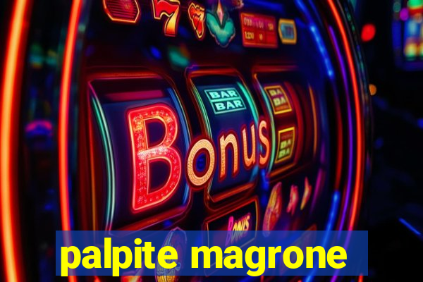 palpite magrone