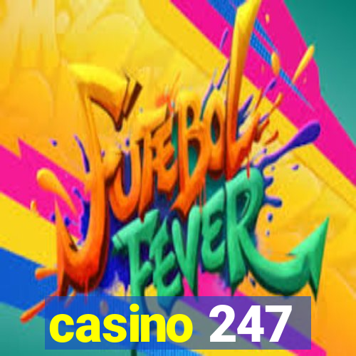 casino 247