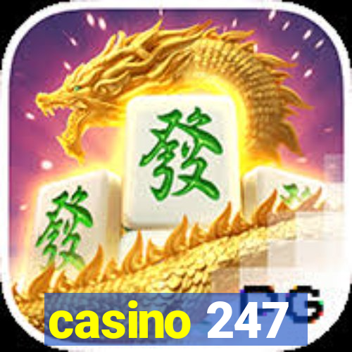 casino 247