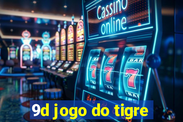 9d jogo do tigre