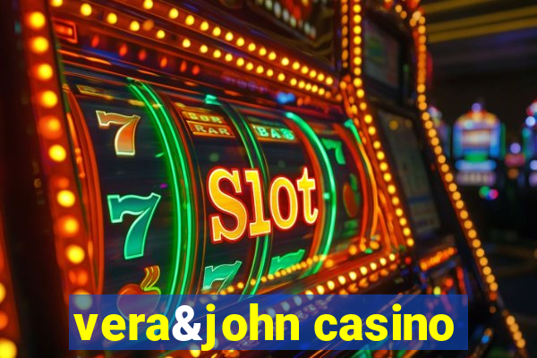 vera&john casino