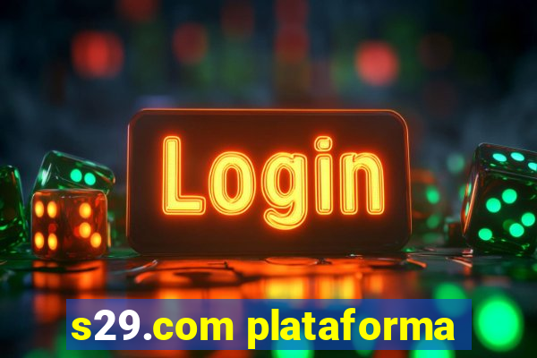 s29.com plataforma