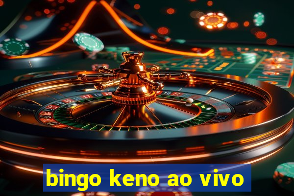 bingo keno ao vivo