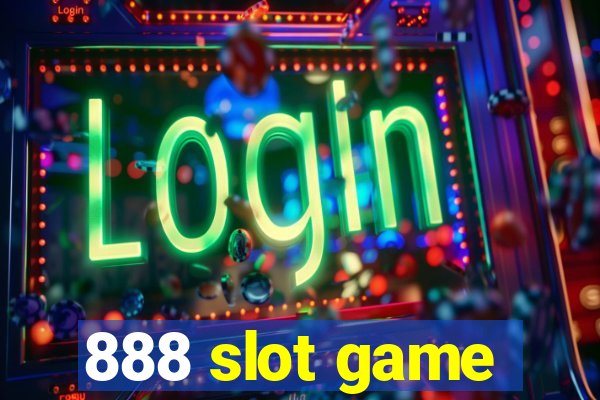 888 slot game