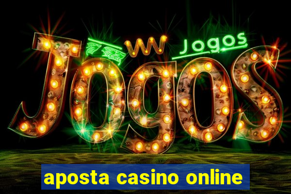 aposta casino online