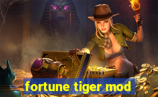 fortune tiger mod