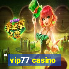 vip77 casino