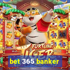 bet 365 banker