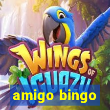 amigo bingo