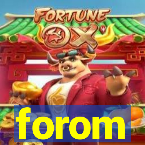 forom