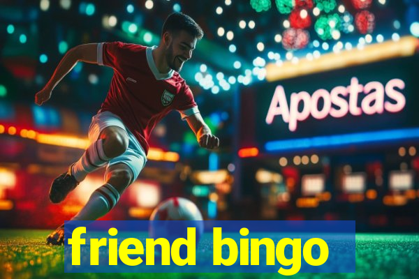 friend bingo