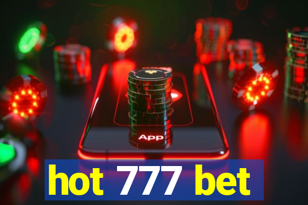 hot 777 bet