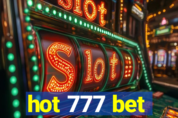 hot 777 bet