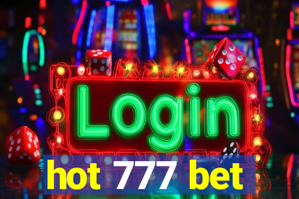 hot 777 bet