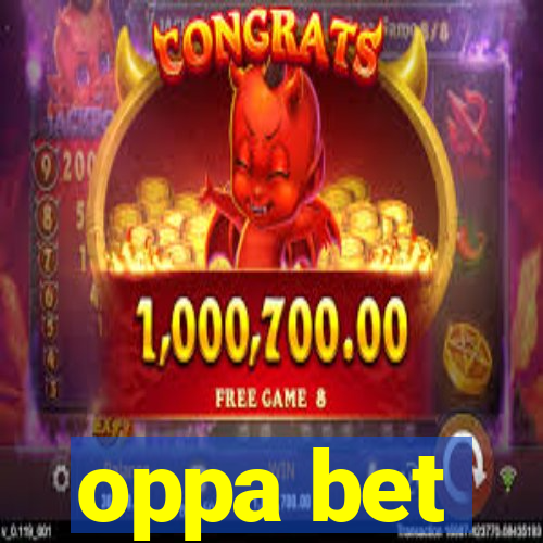 oppa bet