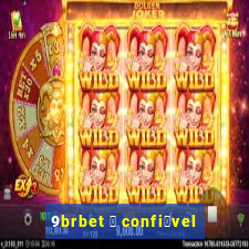 9brbet 茅 confi谩vel