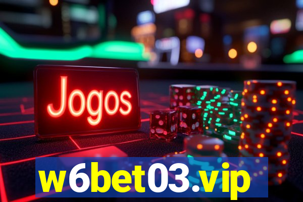 w6bet03.vip