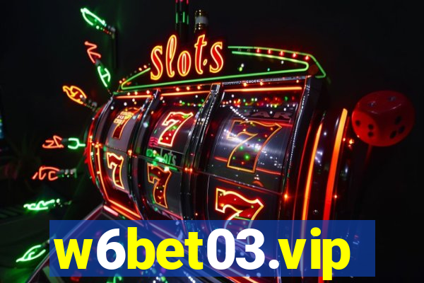 w6bet03.vip