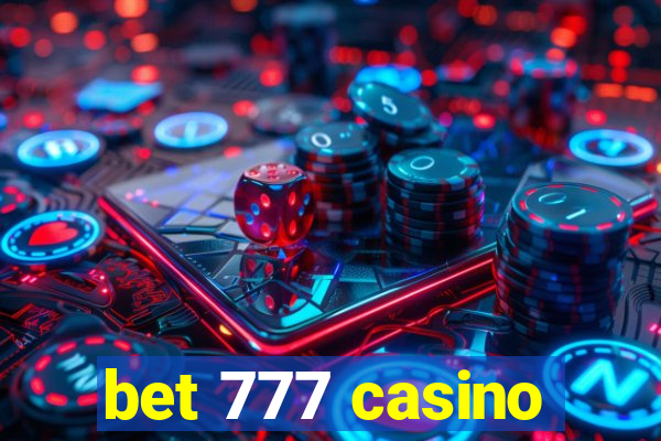 bet 777 casino