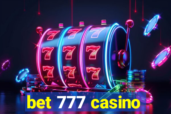 bet 777 casino