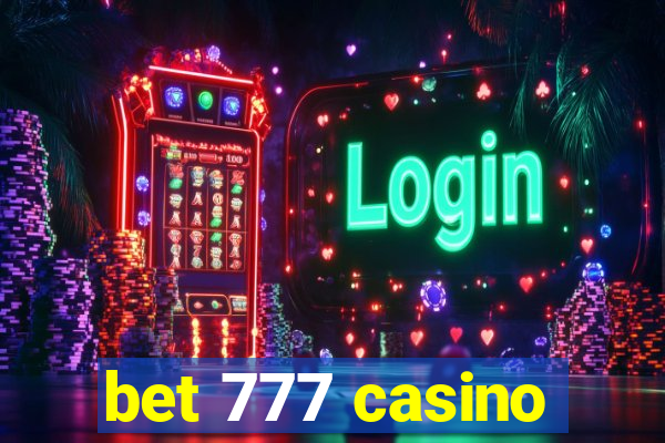 bet 777 casino