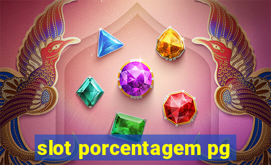 slot porcentagem pg