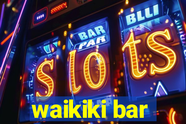 waikiki bar